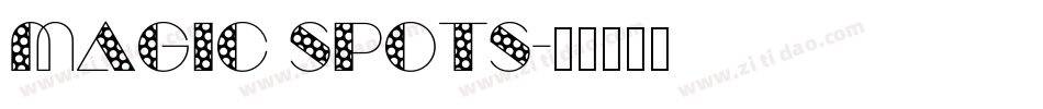 Magic Spots字体转换